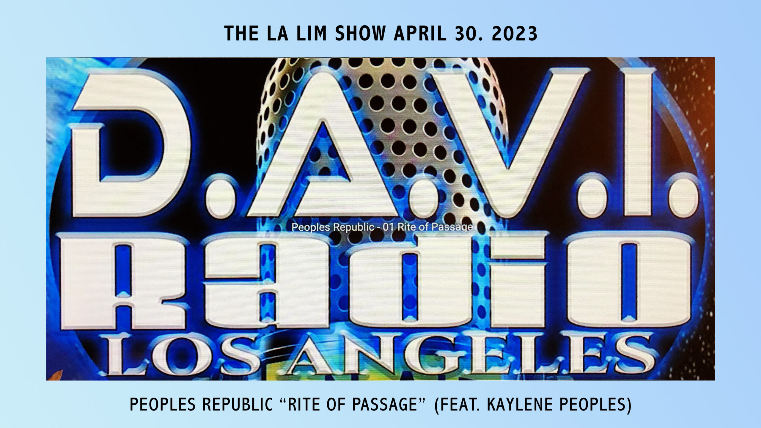 DAVI-RADIO-LA-LA-LIM-SHOW-RITE-OF-PASSAGE-AIRPLAY-4-30-23-scaled