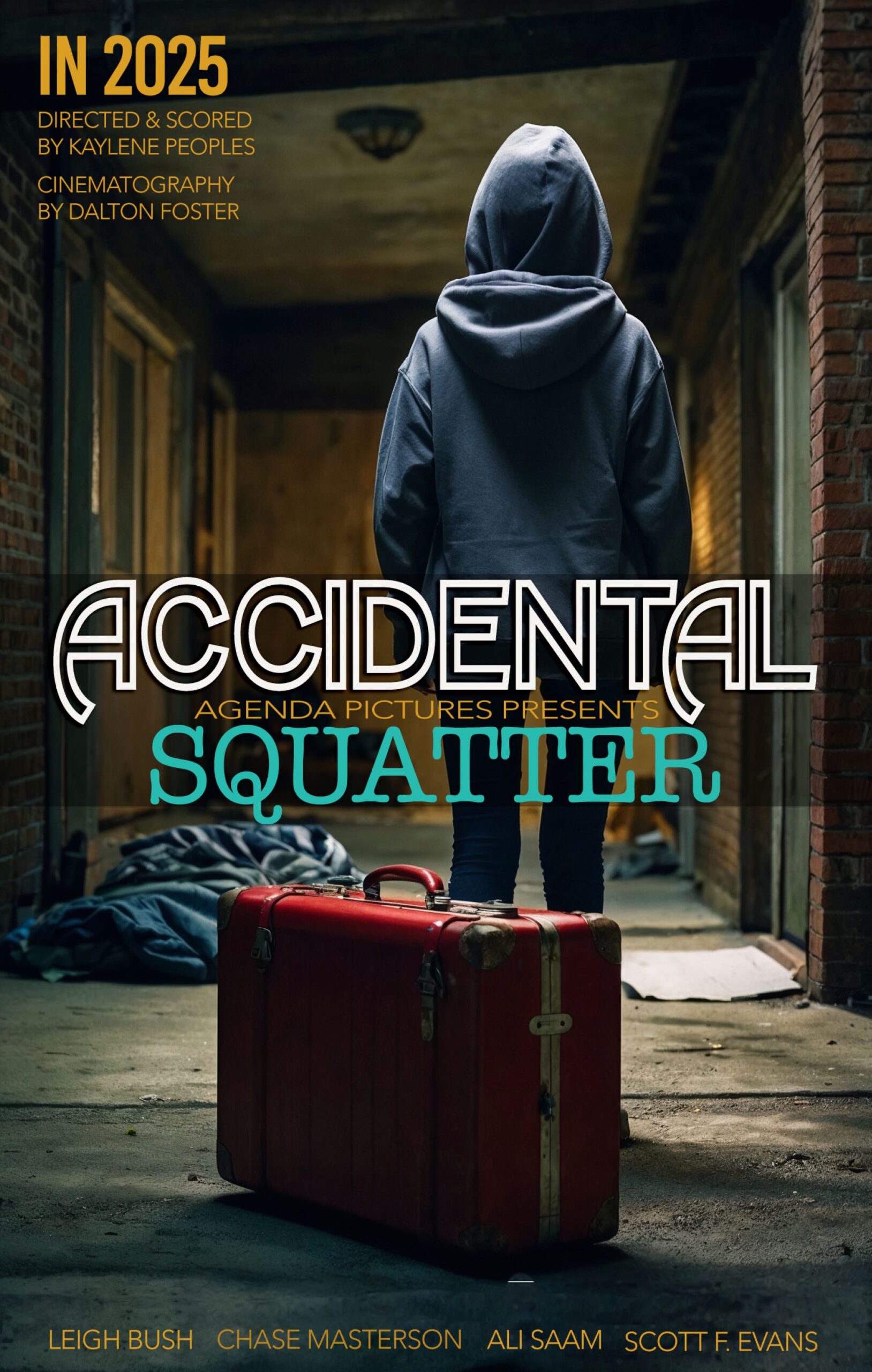 ACCIDENTAL SQUATTER FILM